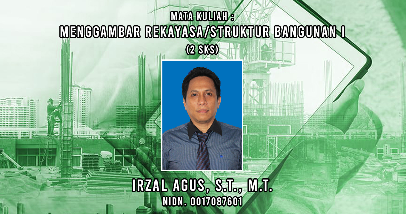 Menggambar Rekayasa/Struktur Bangunan I (Ganjil T.A. 2020/2021)
