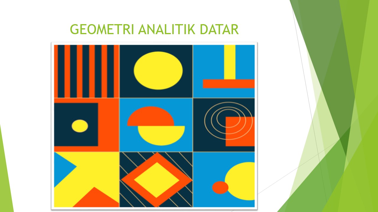 Geometri Analitik Datar. T.A. 2020/2021