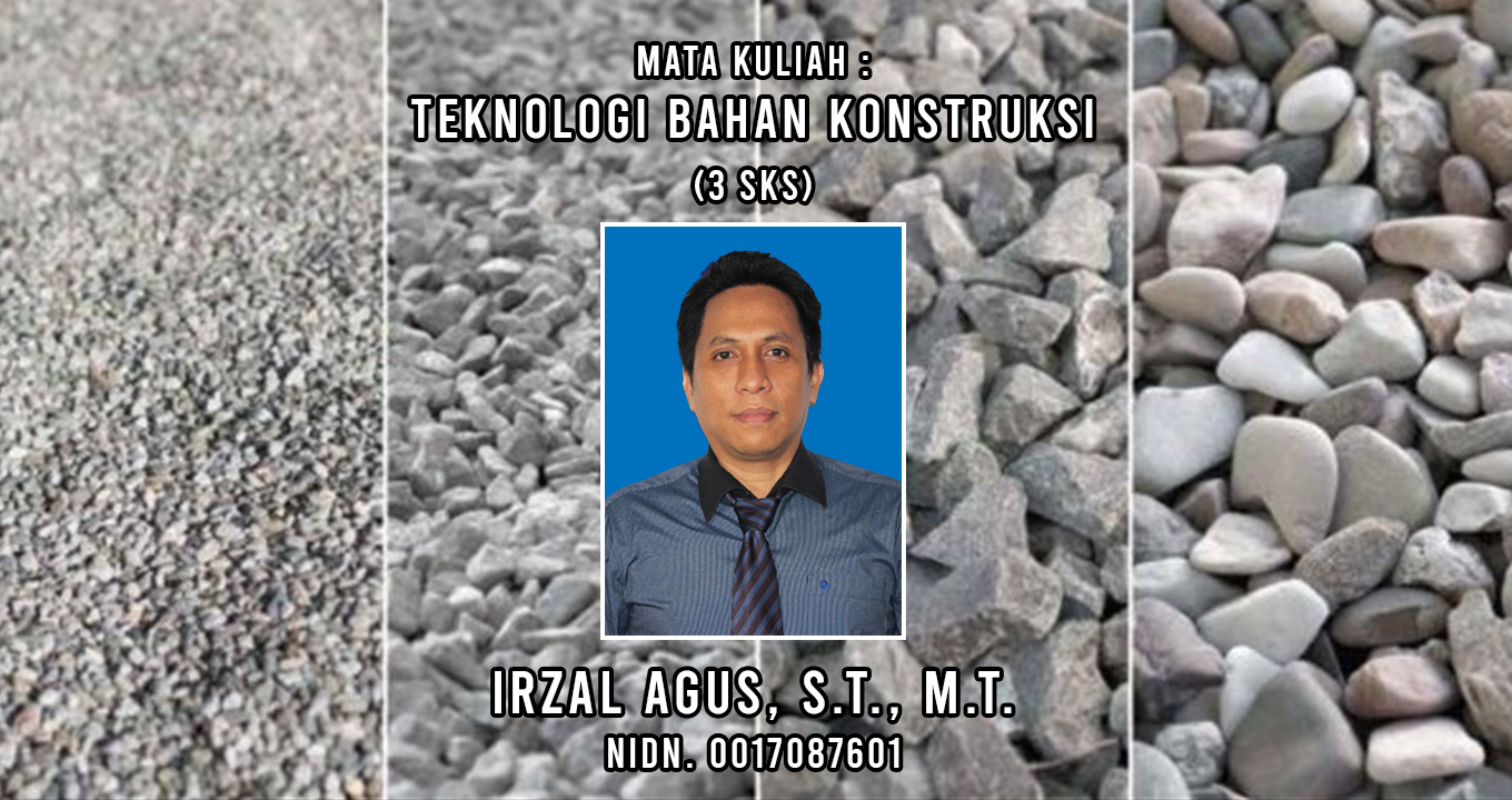 Teknologi Bahan Konstruksi (Ganjil 2025/2026)